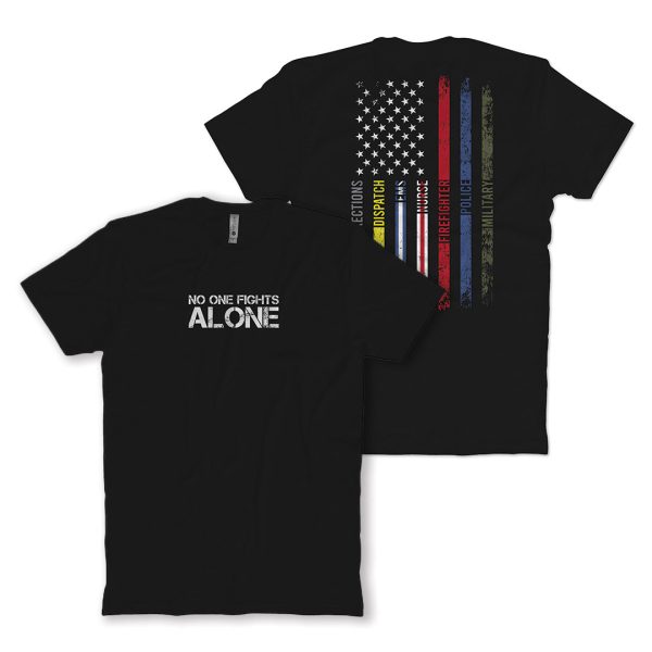 No One Fights Alone T-Shirt Hot on Sale