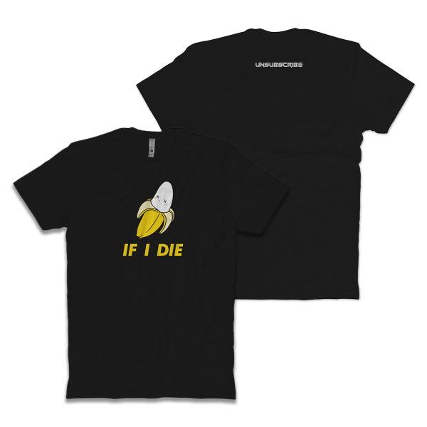 If I DIe T-Shirt Cheap - Image 3